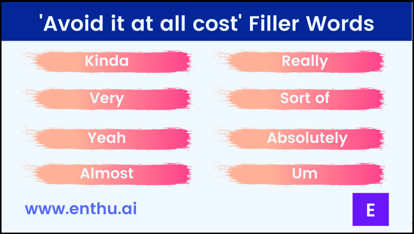 'Avoid it at all cost' Filler Words
