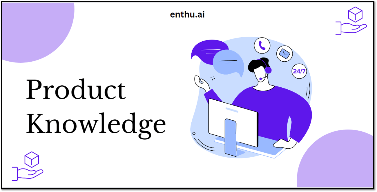 Product knowledge