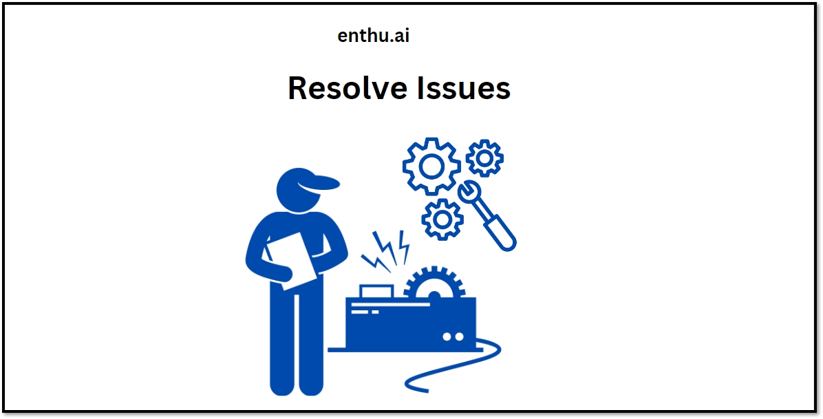 Resolve issues