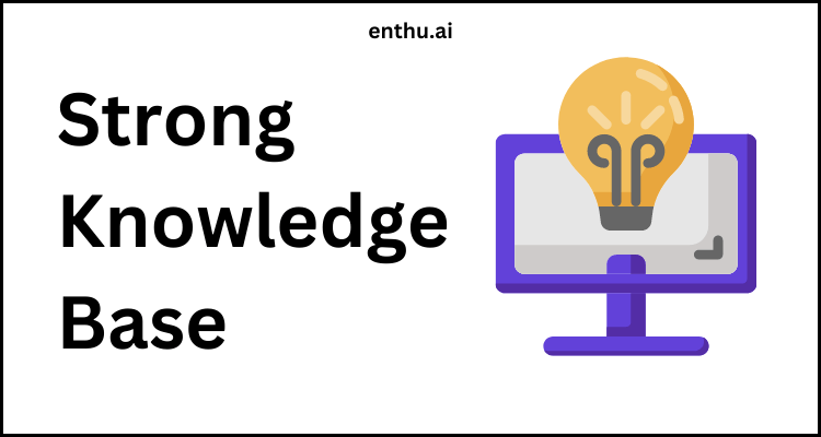 Strong knowledge base