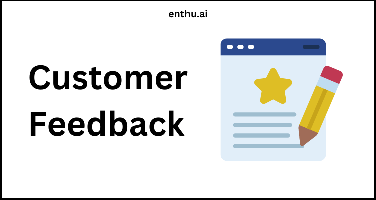 customer feedback