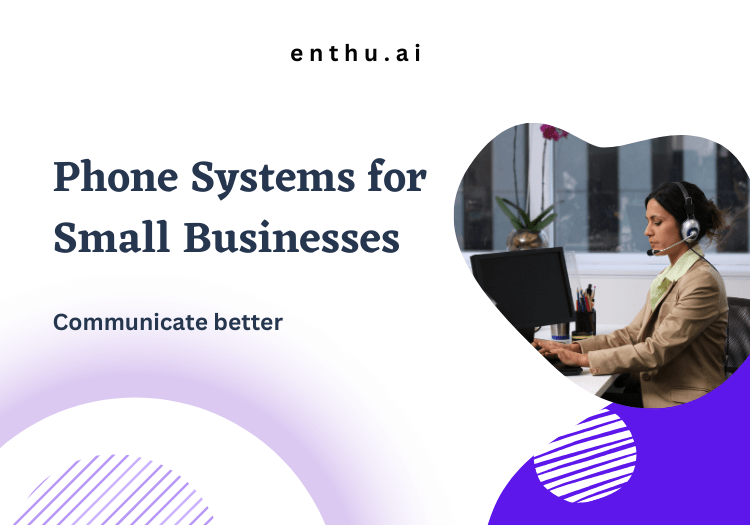 Phone Systems for Small Businesses