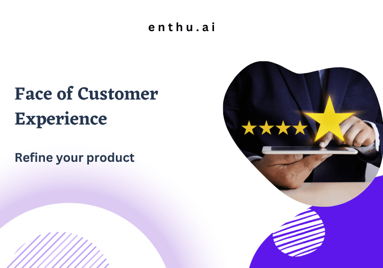 Face of customer experience