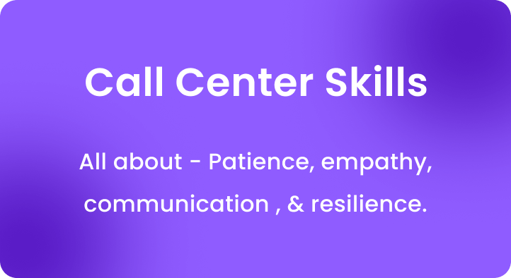 Call center skills