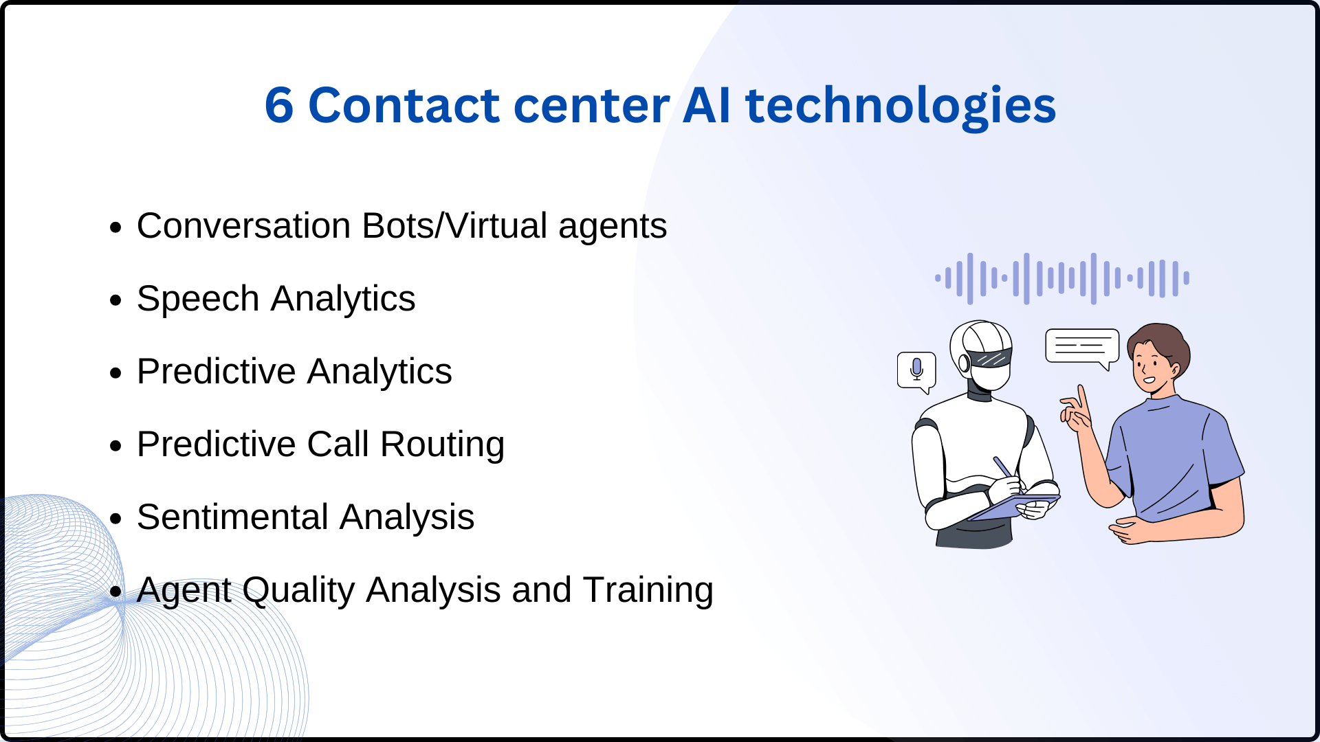 6 Contact center AI technologies