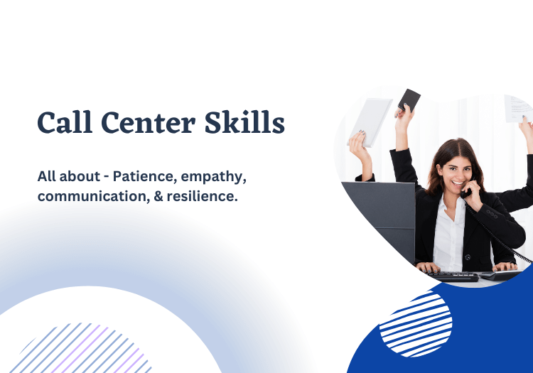 Call center skills