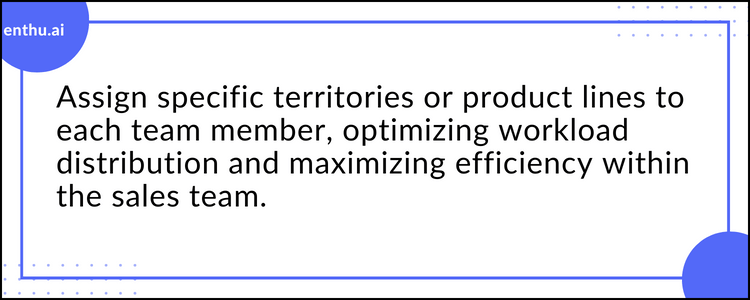 Manage a sales team by diving work 
