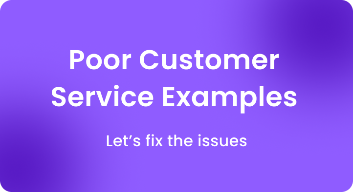 bad customer service