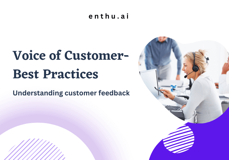 Voice of customer best practices