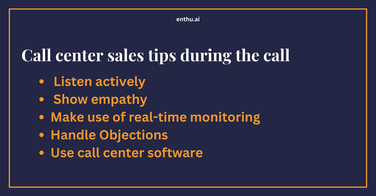 Call center sales tips during the call