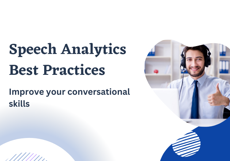 Speech Analytics Best Practices