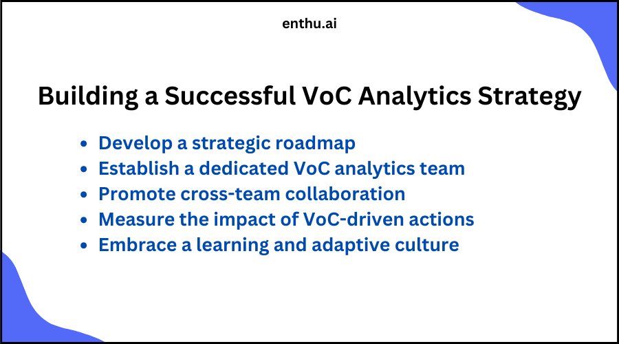 Building a successful VoC Analytics Strategy