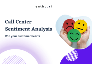 Call center sentiment analysis
