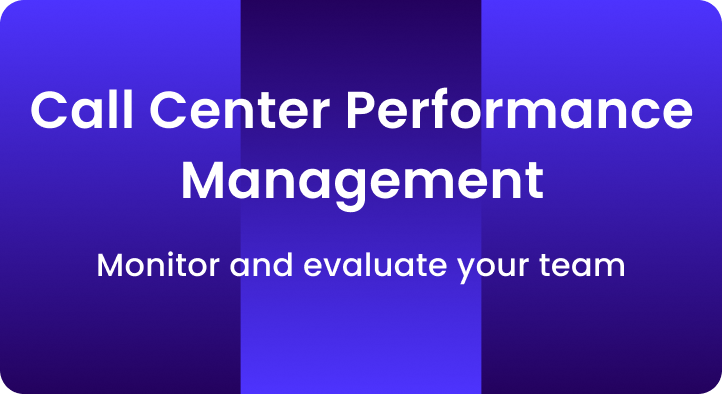 Call Center Performance Management