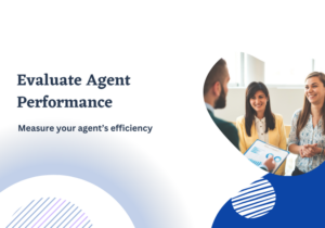 Evaluate agent performance