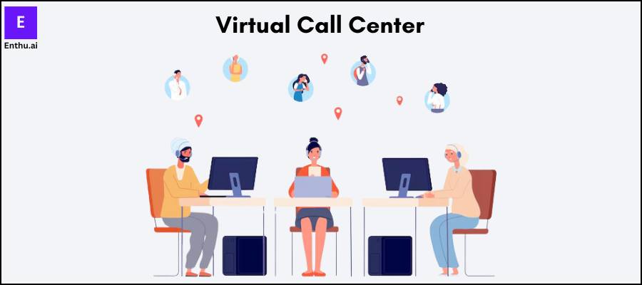 Virtual call centers