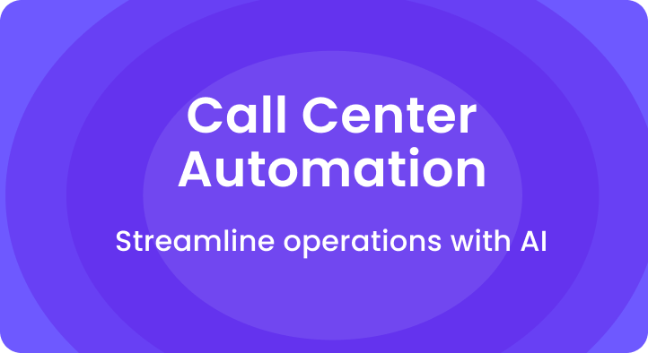 Call center automation