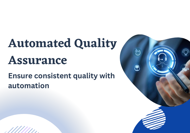 Automated quality assurance