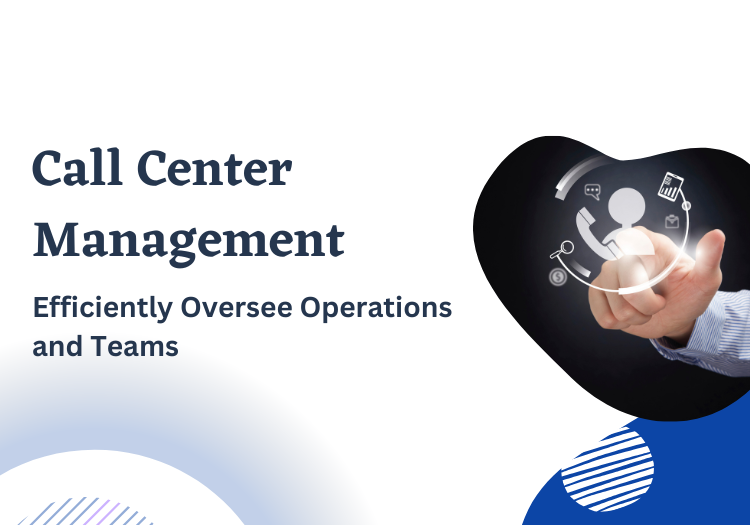 Call Center Management