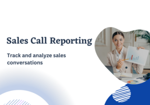 Sales Call Reporting