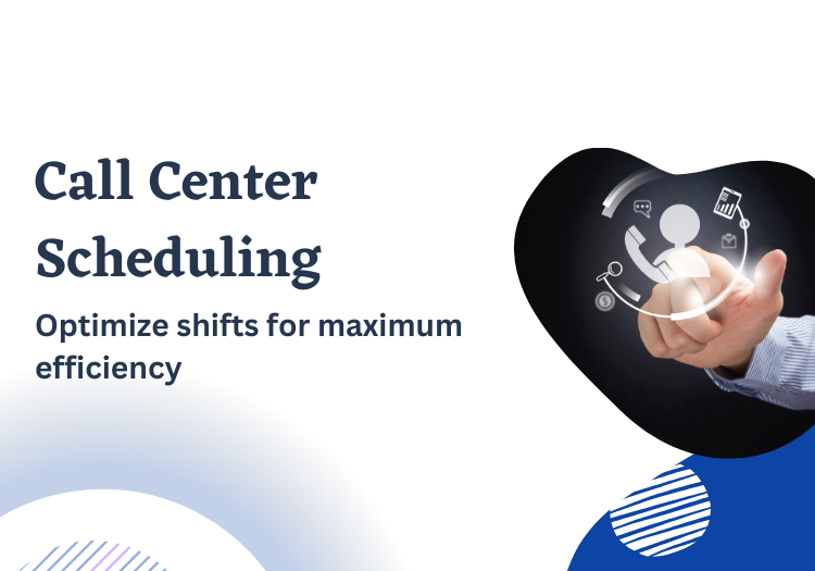 Call Center Scheduling