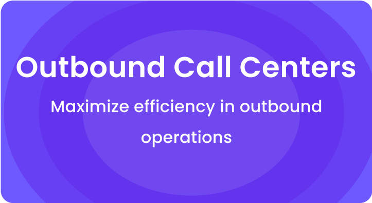Outbound Call Center