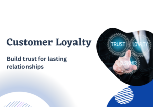 Customer Loyalty