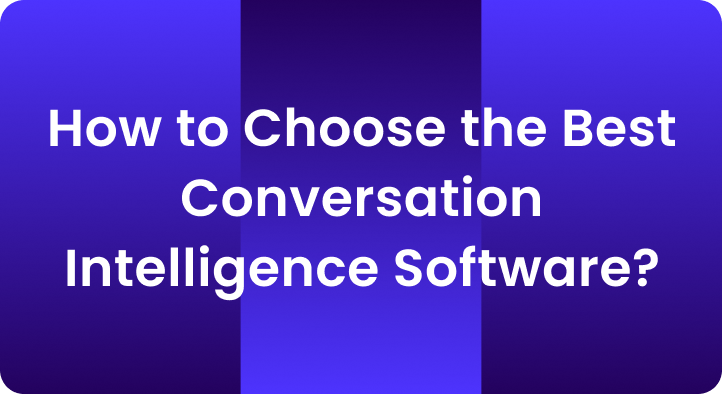 Best Conversation Intelligence Software