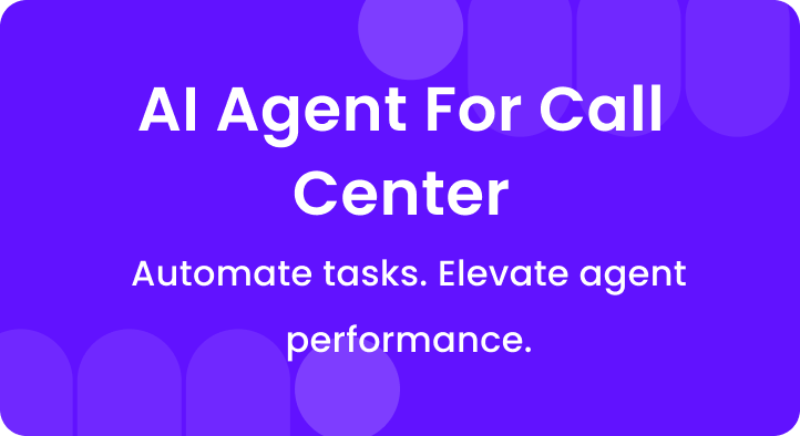 AI agent for call center