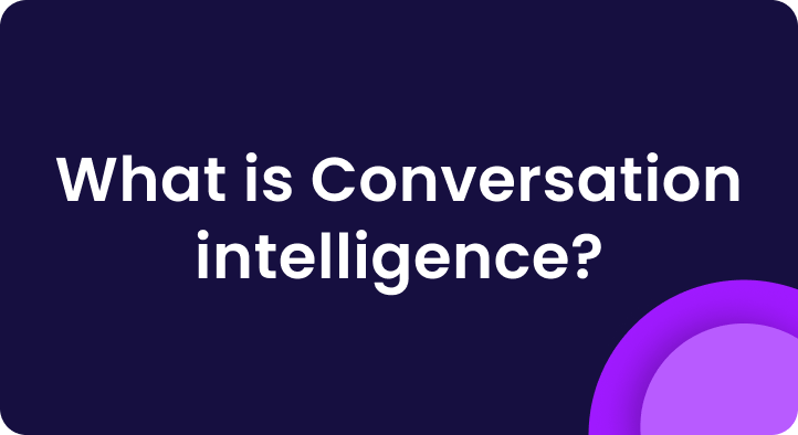 What is conversation intelligence