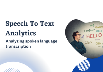 Speech To Text Analytics